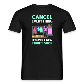 Alles Absagen. Ich Fand Einen Neuen Secondhand - Männer T-Shirt - Schwarz - Vorne - AI Model Male 178 light (178cm)