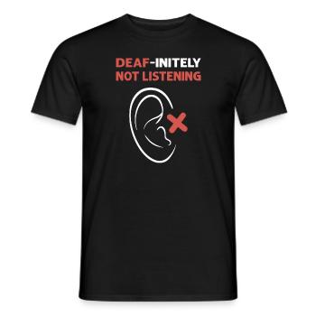 Décidément pas écouter. Langage de signalisation manuelle Asl - T-shirt homme - noir - Devant - AI Model Male 178 light (178cm)