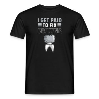 Me pagan por reparar coronas. - Camiseta hombre - negro - delante - AI Model Male 178 light (178cm)