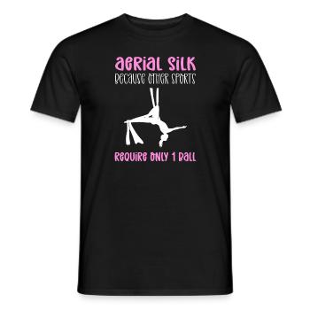 Luftseide, Weil Andere Sportarten Nur 1 Ball - Männer T-Shirt - Schwarz - Vorne - AI Model Male 178 light (178cm)