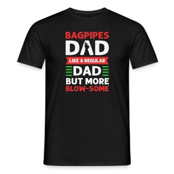 Bagpipes -father - like a normal father, but - Men's T-Shirt - black - Front - AI Model Male 178 light (178cm)