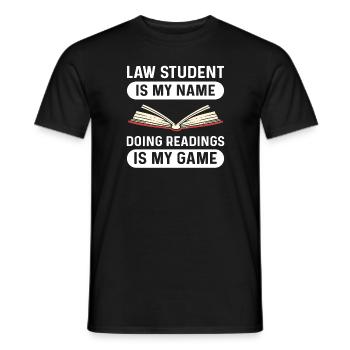 Law student is my name. Reading is my game. - Men's T-Shirt - black - Front - AI Model Male 178 light (178cm)