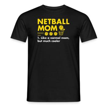 Sport Mom Definition Netball - Men's T-Shirt - black - Front - AI Model Male 178 light (178cm)