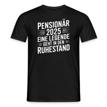 Pensioner 2025: A legend is retiring - Men's T-Shirt - black - Front - AI Model Male 178 light (178cm)