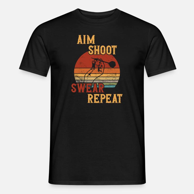 Aim Shoot Swear Repeat / Darts - Männer T-Shirt - Schwarz