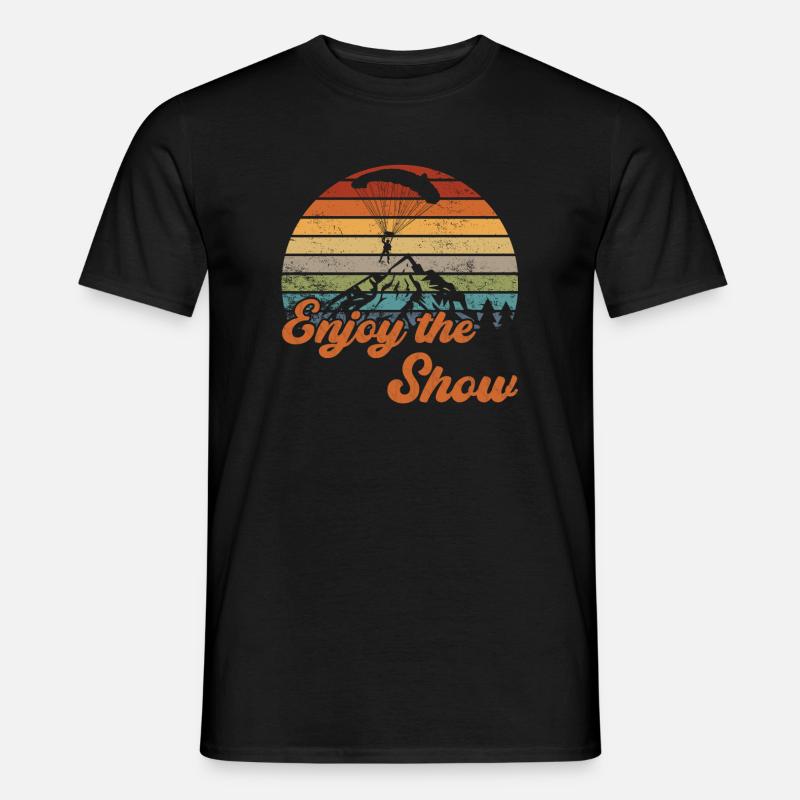 Enjoy the Show / Skydiving - Men's T-Shirt - black