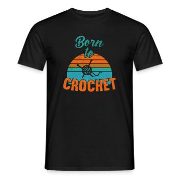 Born to Crochet / Häkeln - Men's T-Shirt - black - Front - AI Model Male 178 light (178cm)