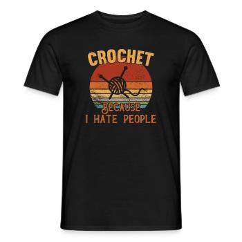 Crochet - Because i hate People / Häkeln - Men's T-Shirt - black - Front - AI Model Male 178 light (178cm)