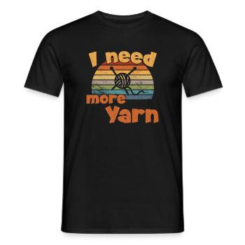 I need more Yarn / Crochet - Men's T-Shirt - black - Front - AI Model Male 178 light (178cm)