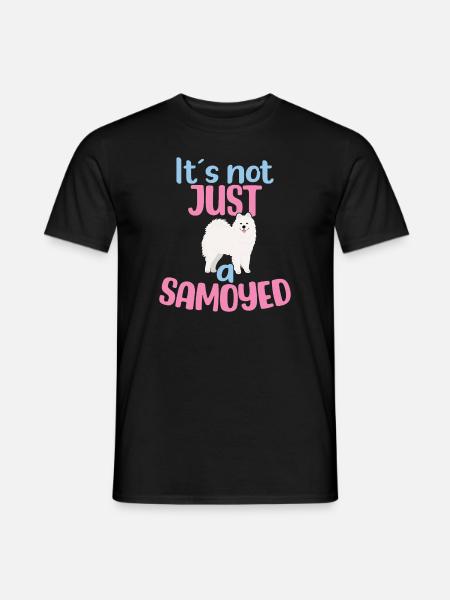 Es ist nicht NUR ein Samojeden - Männer T-Shirt - Schwarz