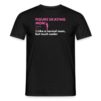 Sport Mom Figure Skating - Men's T-Shirt - black - Front - AI Model Male 178 light (178cm)