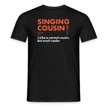 Singer Cousin Definition Singing - Männer T-Shirt - Schwarz - Vorne - AI Model Male 178 light (178cm)