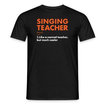 Singer Teacher Definition Singing - Männer T-Shirt - Schwarz - Vorne - AI Model Male 178 light (178cm)