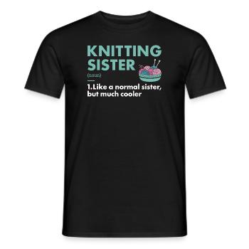 Knitter Sister Definition Knitting - Männer T-Shirt - Schwarz - Vorne - AI Model Male 178 light (178cm)