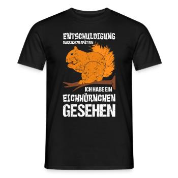 Entschuldigung dass ich zu spät bin Eichhörnchen - Männer T-Shirt - Schwarz - Vorne - AI Model Male 178 light (178cm)
