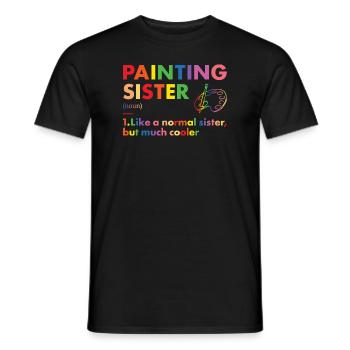 Painter Sister Definition Painting - Männer T-Shirt - Schwarz - Vorne - AI Model Male 178 light (178cm)