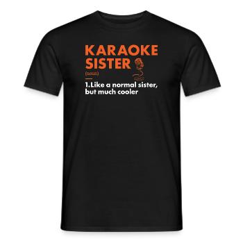 Singer Sister Definition Karaoke - Männer T-Shirt - Schwarz - Vorne - AI Model Male 178 light (178cm)