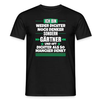 Weder Dichter noch Denker, sondern Gärtner - Männer T-Shirt - Schwarz - Vorne - AI Model Male 178 light (178cm)
