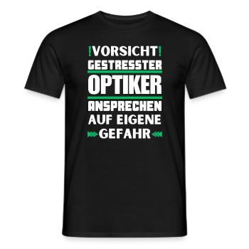 Don't talk to a stressed optician! - Men's T-Shirt - black - Front - AI Model Male 178 light (178cm)