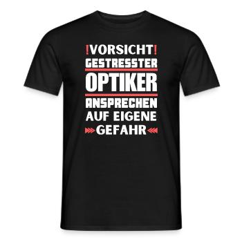 Gestresster Optiker nicht ansprechen! - Männer T-Shirt - Schwarz - Vorne - AI Model Male 178 light (178cm)