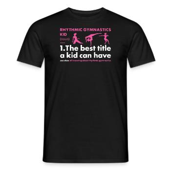 Gymnast Kid Definition Rhythmic Gymnastics - Männer T-Shirt - Schwarz - Vorne - AI Model Male 178 light (178cm)