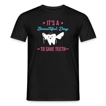 A Beautiful Day To Save Teeth Dental Assistant - Männer T-Shirt - Schwarz - Vorne - AI Model Male 178 light (178cm)