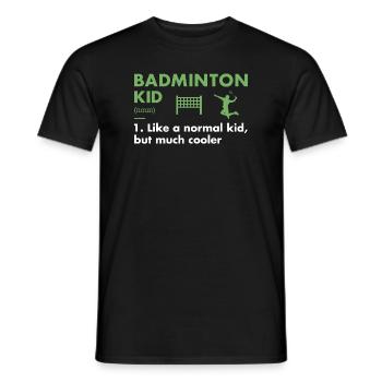 Sport Kid Definition Badminton - Männer T-Shirt - Schwarz - Vorne - AI Model Male 178 light (178cm)