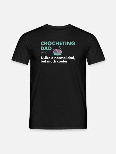 Crocheter Dad Definition Crocheting - Men's T-Shirt - black