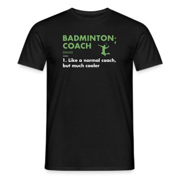 Entraîneur sportif Définition Badminton - T-shirt homme - noir - Devant - AI Model Male 178 light (178cm)