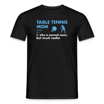 Sport Mom Definition Table Tennis - Men's T-Shirt - black - Front - AI Model Male 178 light (178cm)