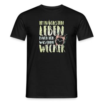 Dans la prochaine vie je fais quelque chose sans réveil - T-shirt homme - noir - Devant - AI Model Male 178 light (178cm)