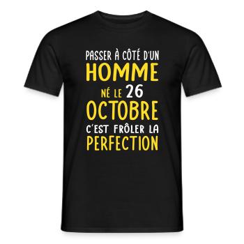 Anniversaire - Né 26 Octobre Frôler perfection - T-shirt homme - noir - Devant - AI Model Male 178 light (178cm)