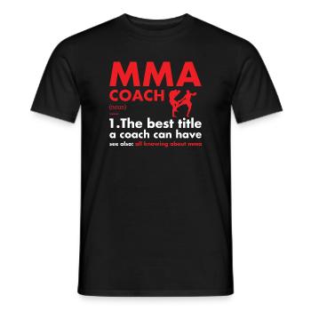 Sport Coach Definition MMA - Männer T-Shirt - Schwarz - Vorne - AI Model Male 178 light (178cm)