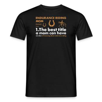 Rider Mom Definition Endurance Riding - Männer T-Shirt - Schwarz - Vorne - AI Model Male 178 light (178cm)