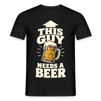 This Guy Needs a Beer – Bier Spruch - Männer T-Shirt - Schwarz - Vorne - AI Model Male 178 light (178cm)