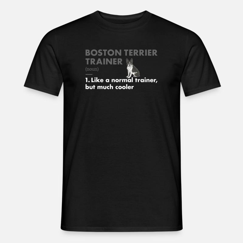 Boston Terrier Trainer Definiton - Männer T-Shirt - Schwarz