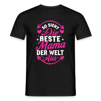 So sieht die beste Mama der Welt aus Muttertag - Männer T-Shirt - Schwarz - Vorne - AI Model Male 178 light (178cm)