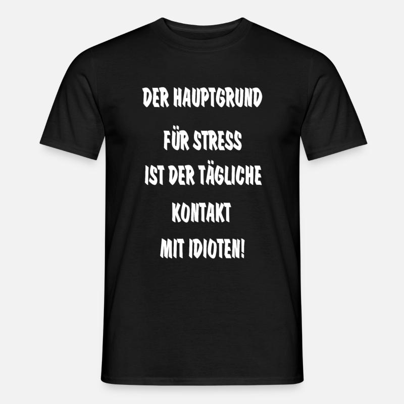 Lustiger Spruch - Männer T-Shirt - Schwarz