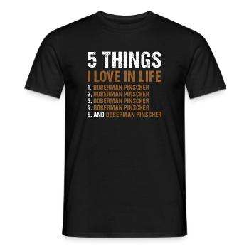 5 Things I Love In Life Doberman Pinscher - Men's T-Shirt - black - Front - AI Model Male 178 light (178cm)