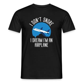 I Don't Snore I Dream I'm An Airplane - Men's T-Shirt - black - Front - AI Model Male 178 light (178cm)