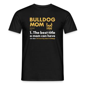 Définition de maman bouledogue - T-shirt homme - noir - Devant - AI Model Male 178 light (178cm)
