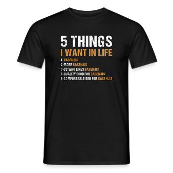 Dog 5 Things I Want In Life Basenji - Men's T-Shirt - black - Front - AI Model Male 178 light (178cm)
