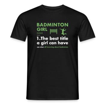Sport Girl Definition Badminton - Männer T-Shirt - Schwarz - Vorne - AI Model Male 178 light (178cm)