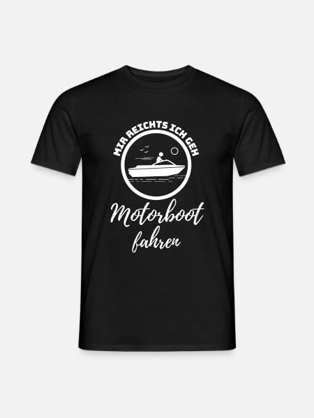 Mir reichts ich geh Motorboot fahren Geschenk - Männer T-Shirt - Schwarz