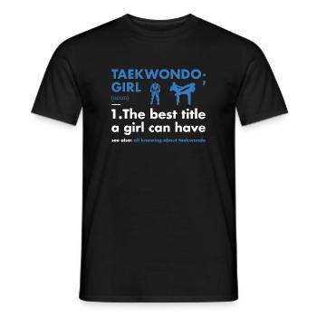 Sport Girl Definition Taekwondo - Men's T-Shirt - black - Front - AI Model Male 178 light (178cm)