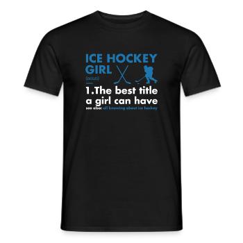 Sport Girl Definition Ice Hockey - Männer T-Shirt - Schwarz - Vorne - AI Model Male 178 light (178cm)