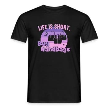 Life is short buy Handbags / Shopping Handbag - Men's T-Shirt - black - Front - AI Model Male 178 light (178cm)