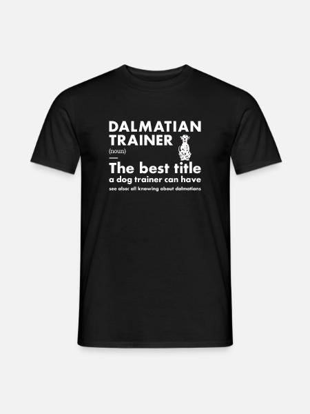 Dalmatian Trainer Definiton - Men's T-Shirt - black
