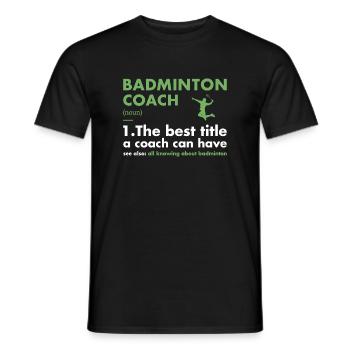 Entraîneur sportif Définition Badminton - T-shirt homme - noir - Devant - AI Model Male 178 light (178cm)