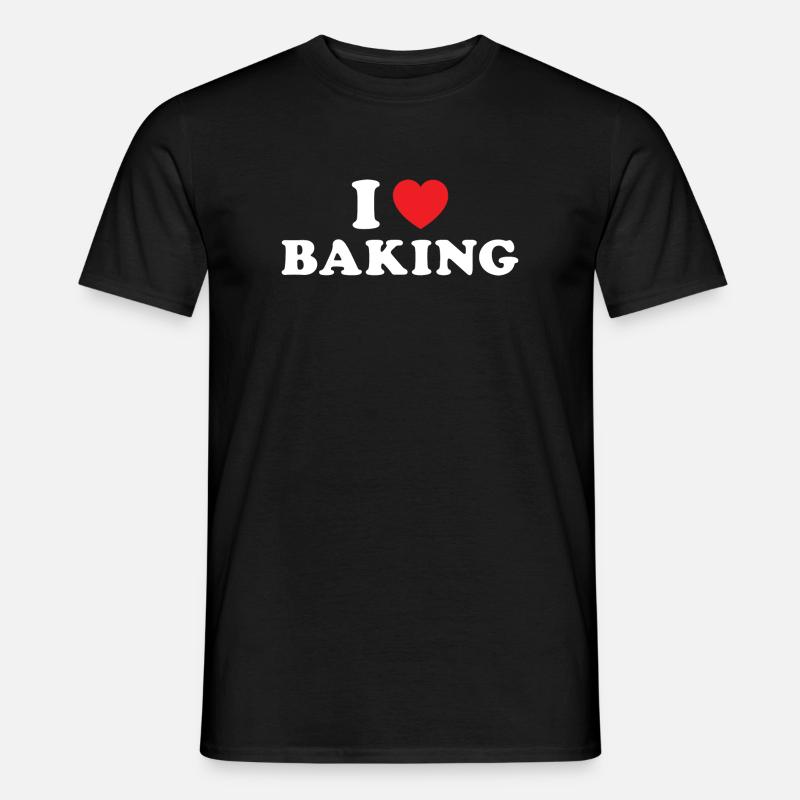 Baker I Love Baking - Men's T-Shirt - black